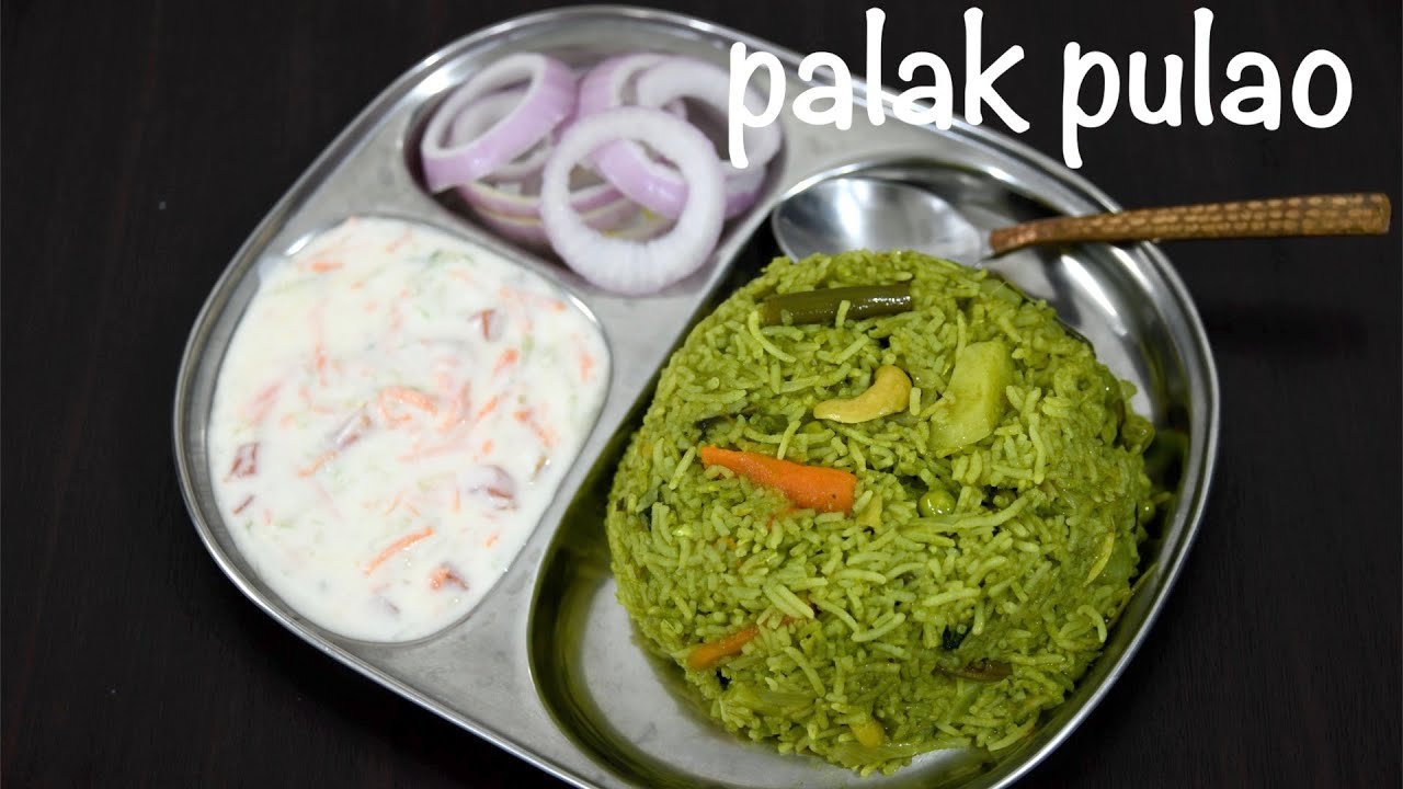 Delicious Palak Pulao Recipe | mixed veg palak pulao recipe