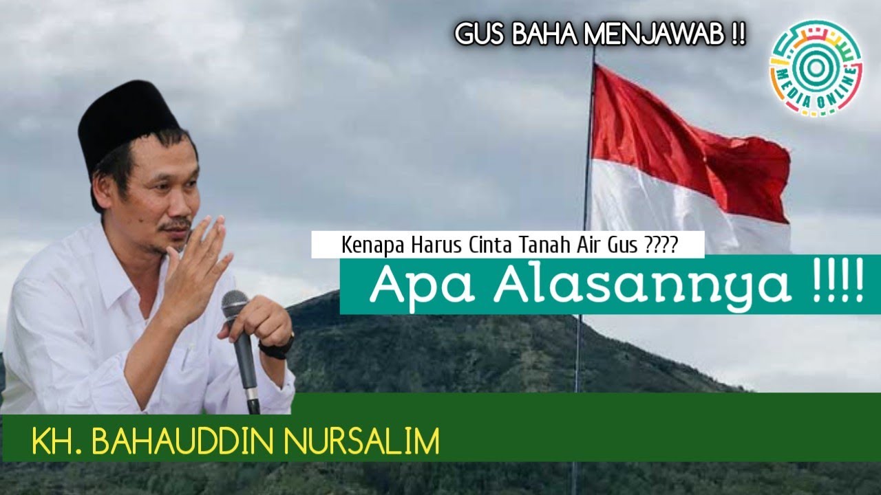 Gus Baha Menjawab // Kenapa harus cinta tanah air ???