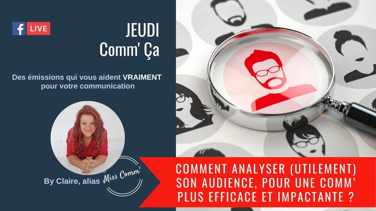 Analyser son audience pour une communication plus impactante et efficace !