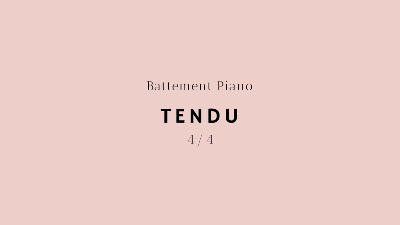 Ballet Music - Tendu II (4/4)
