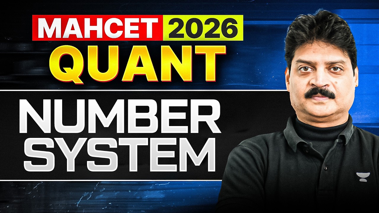 MAH CET 2026 Quant | Complete Number System | Lokesh Agarwal