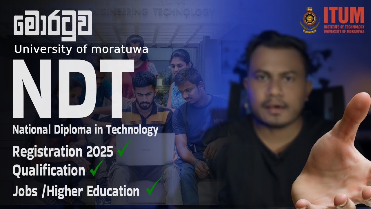Moratuwa University NDT (National Diploma in Technology)