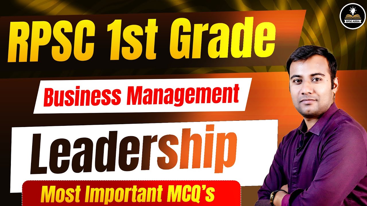 RPSC 1st Grade Business Management | Leadership | Most Important MCQs | Exam Oriented Preparation