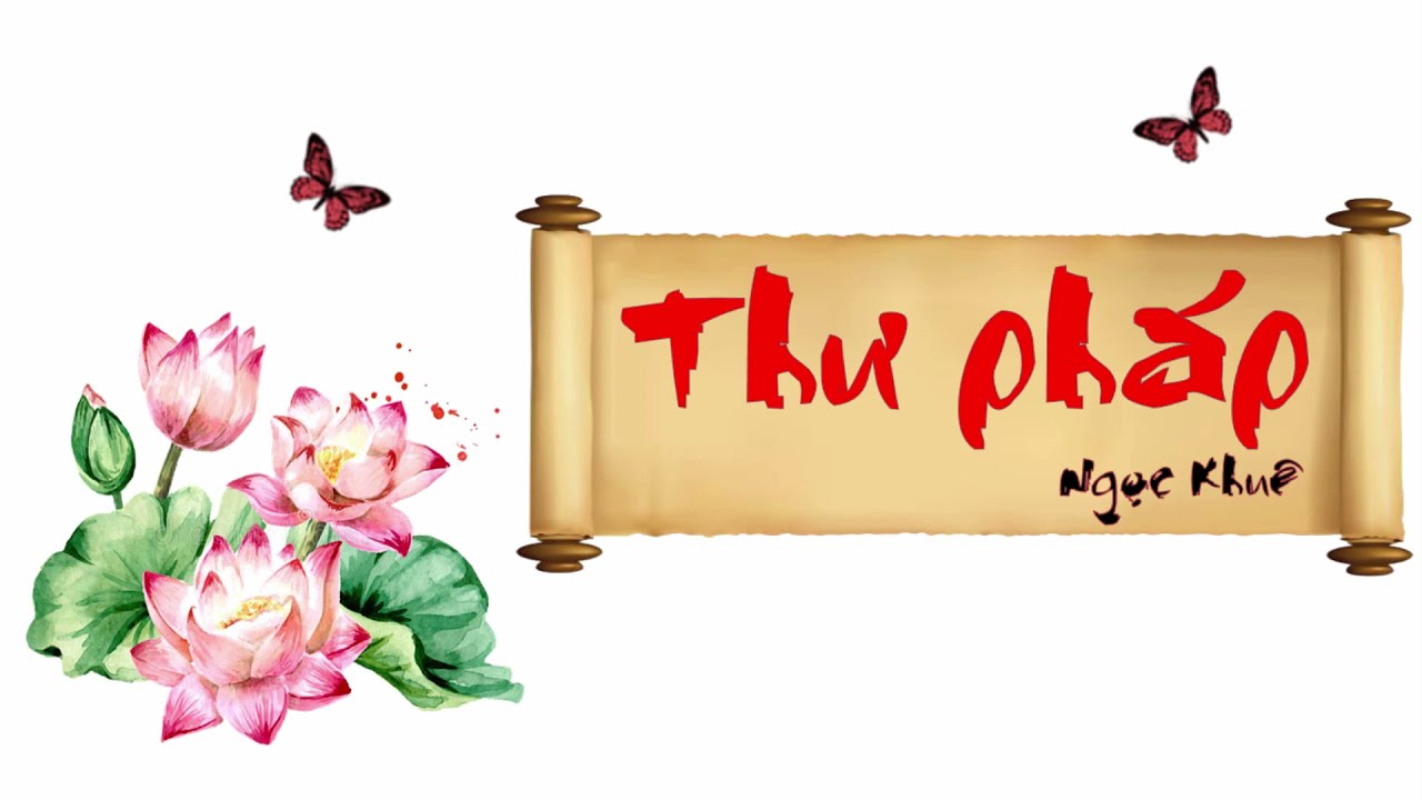 THƯ PHÁP (LYRIC)
