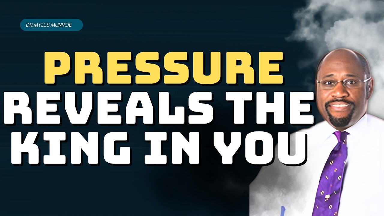 DR MYLES MUNROE: PRESSURE Doesn’t Break You — It Reveals the LEADER Within