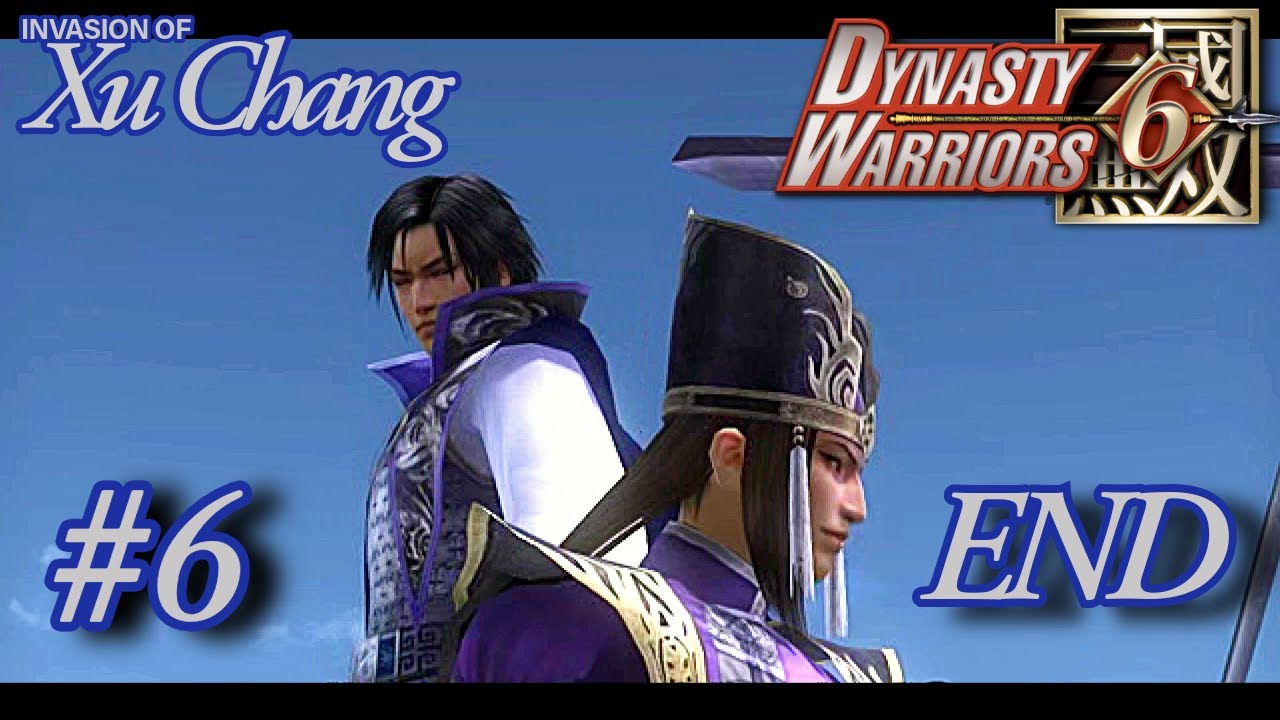 The Legend of Cao Pi #6 (Ending) - Invasion of Xu Chang | Dynasty Warriors 6 (PS2)