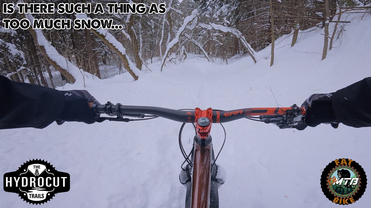 Fat Biking the Hydro Cut, is there such a thing as too much snow...