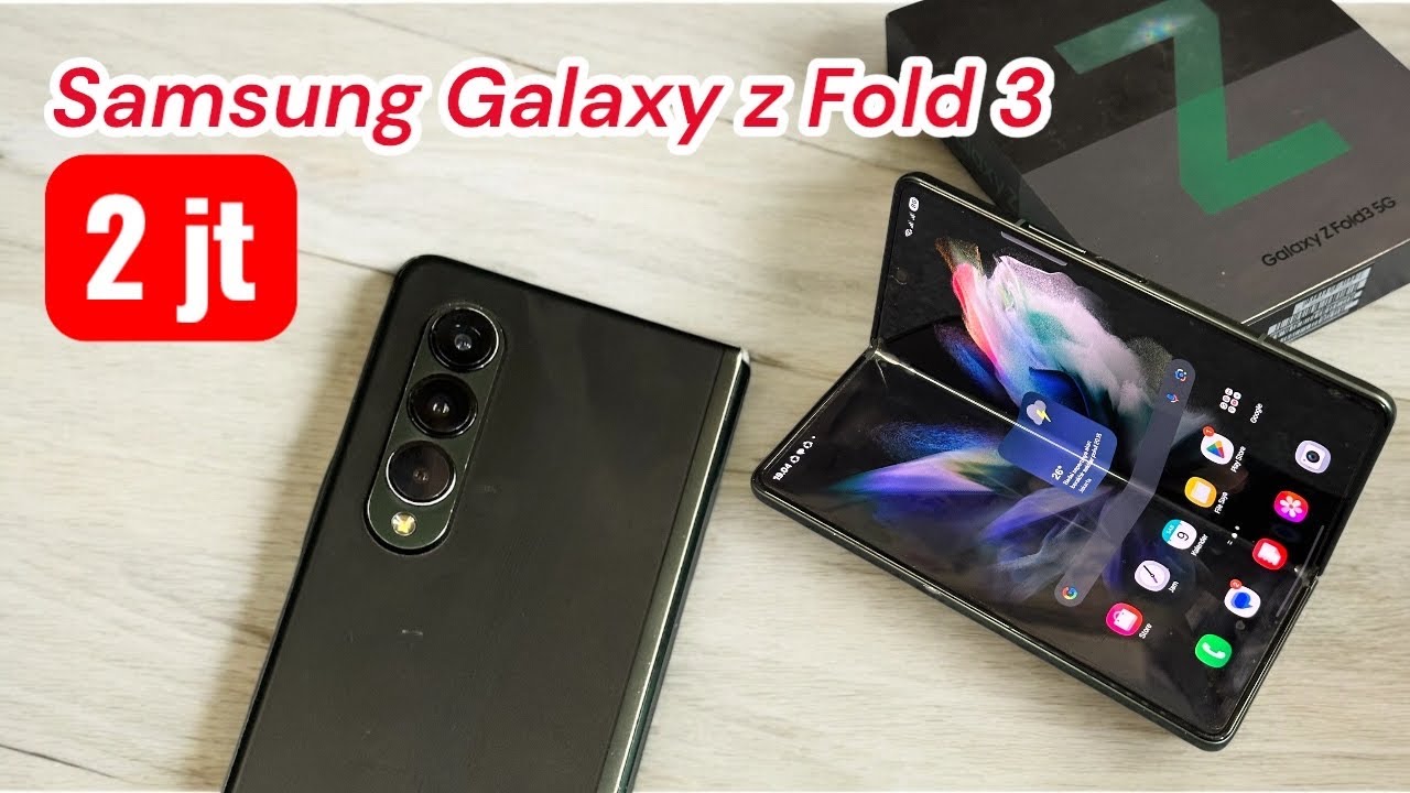 2 jutaan sudah dapat HP lipat ? Samsung Galaxy Fold 3 murah banget 🔥🔥🔥