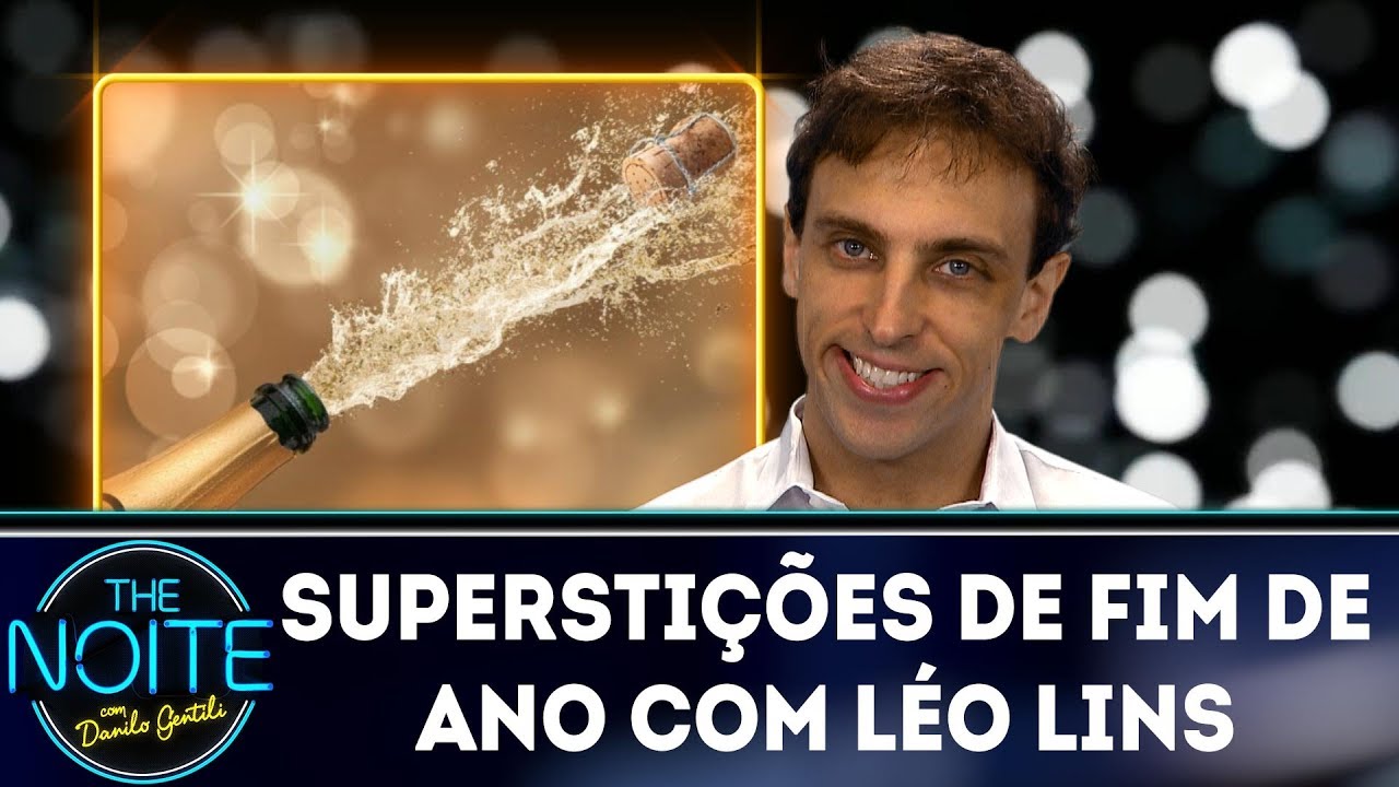 Superstições de fim de ano com Léo Lins  | The Noite (29/12/17)