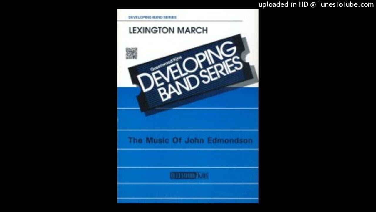 Lexington March - John Edmondson (Grade 1)
