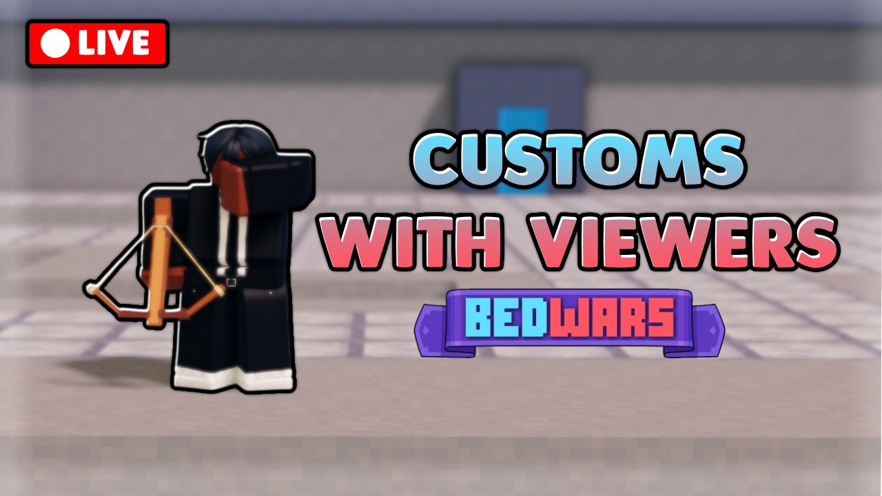 🔴LIVE Roblox Bedwars Customs for ROBUX + KIT GIVEAWAY🔴