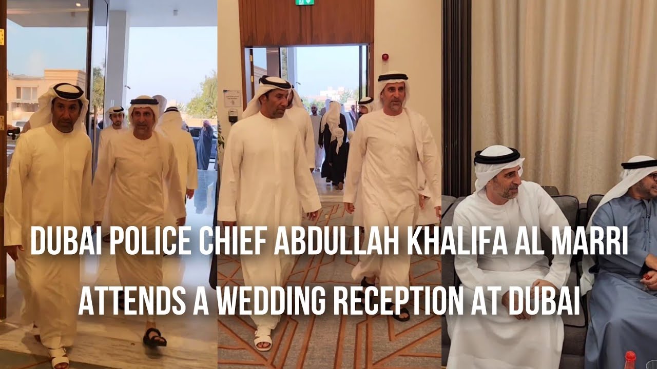 Dubai Police Chief His Excellency Abdullah Khalifa Al Marri  Attends a Wedding Reception At Dubai