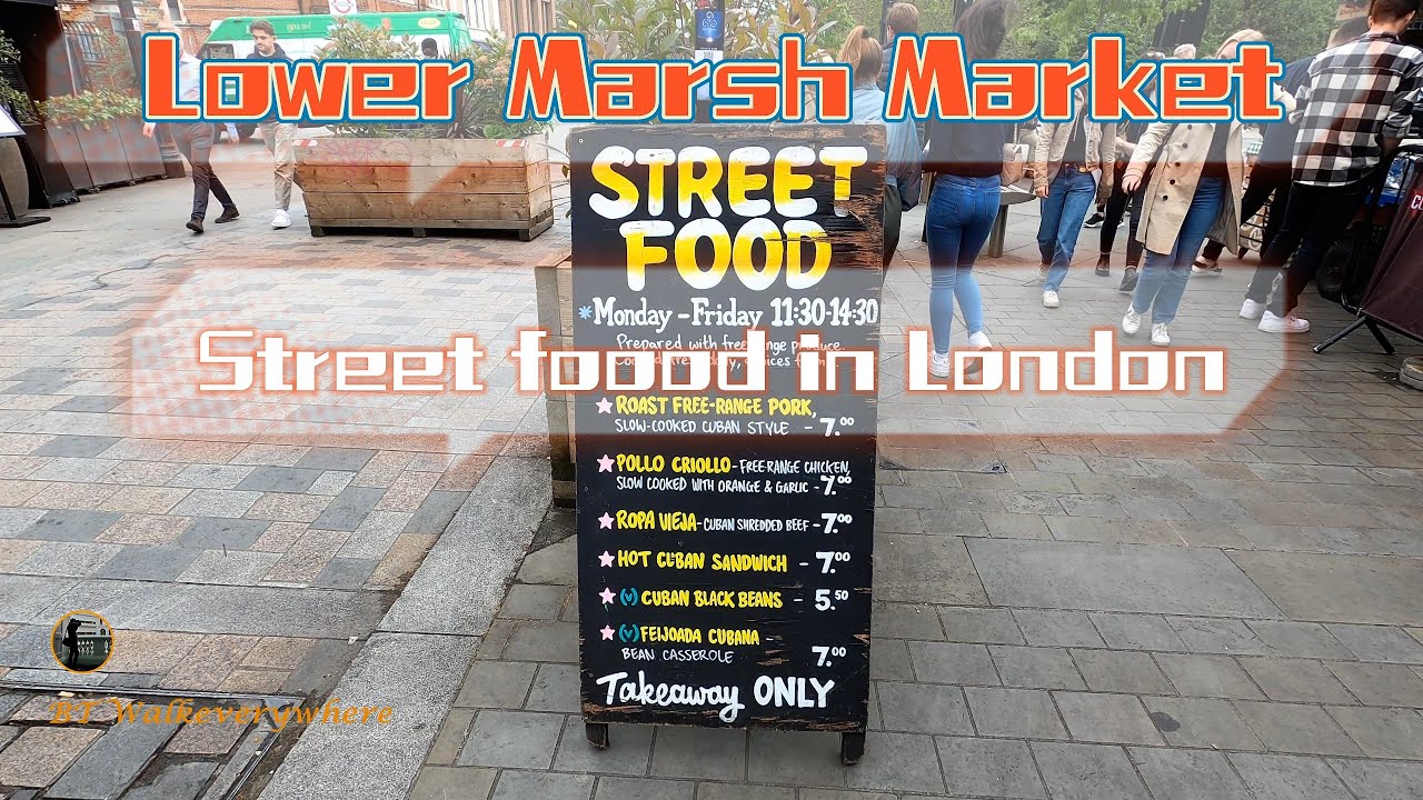 Lower Marsh Market | London | Food Market | Lower Marsh | Street Food Market |