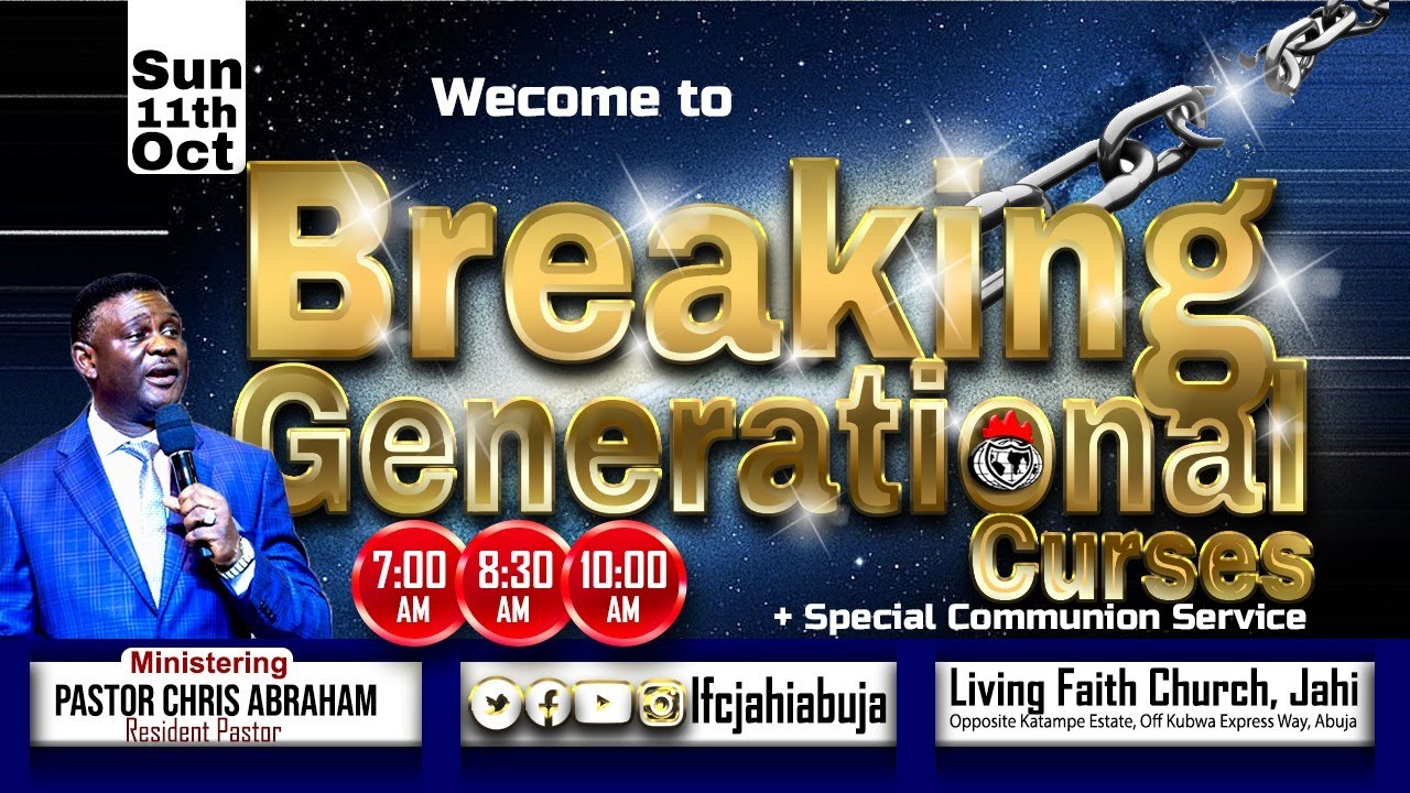 BREAKING GENERATIONAL CURSES | 11-10-2020 | 2ND SERVICE | with Pastor Chris Abraham