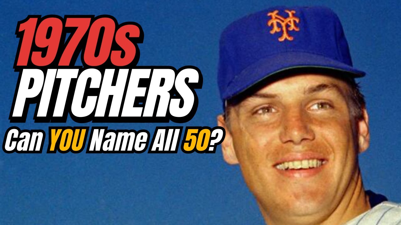 Can You Name All 50 of the Best Pitchers of the 1970s? ⚾ | Baseball Trivia & MLB Quiz