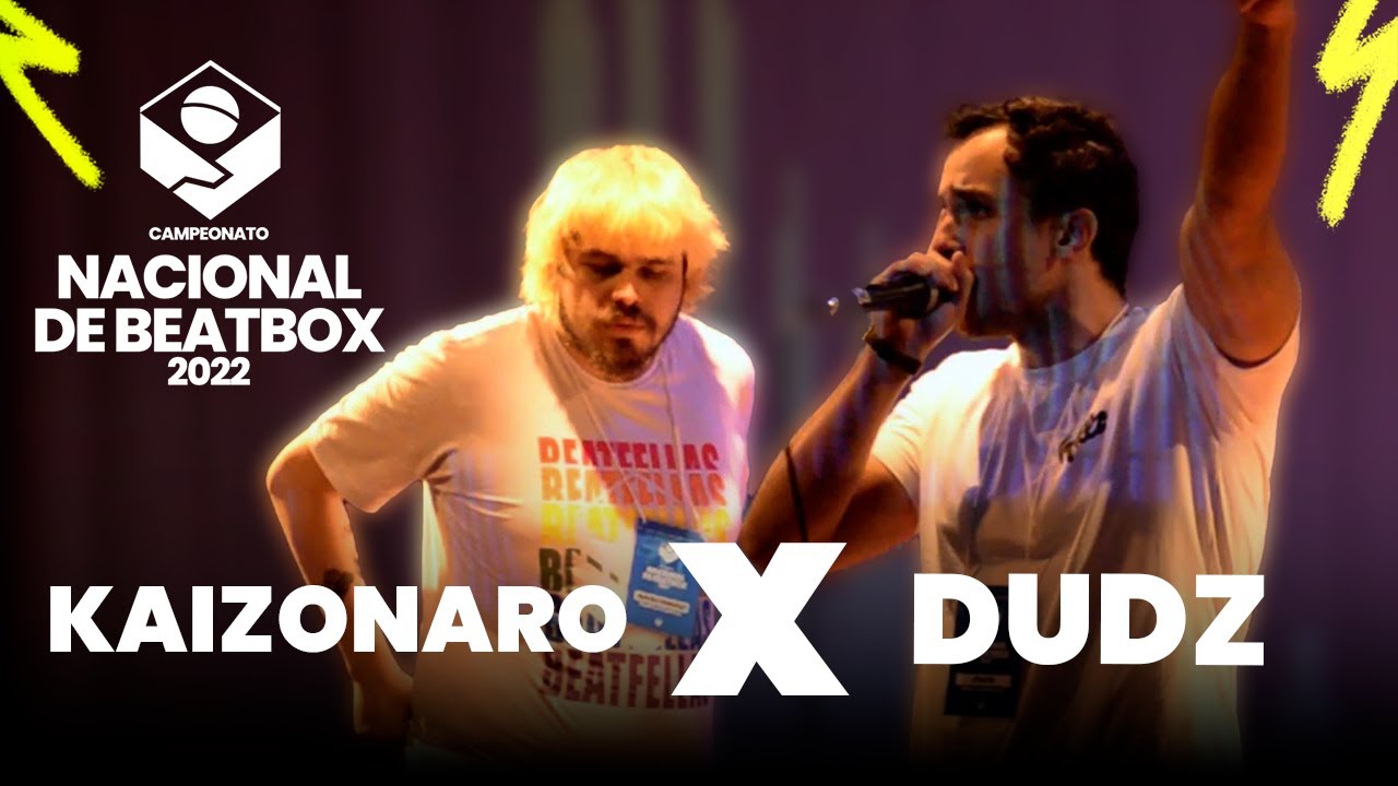 Dudz x Kaizonaro | SEMI-FINAL | Campeonato Nacional de Beatbox 2022