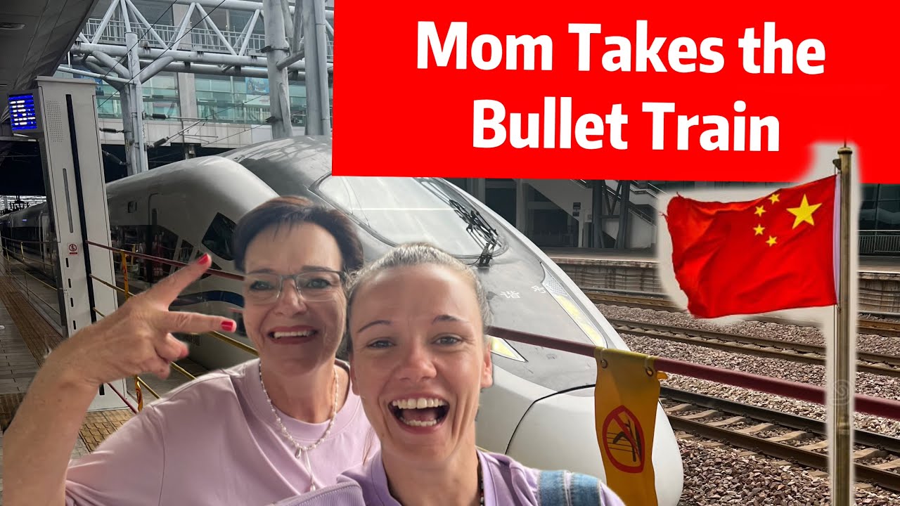 Mom's First Experience on the High Speed Train in CHINA!!