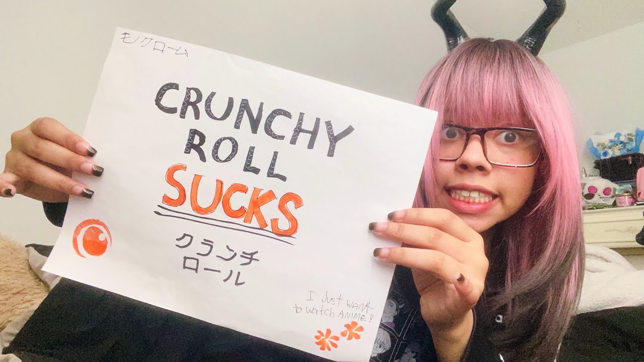 CRUNCHY ROLL SUCKS