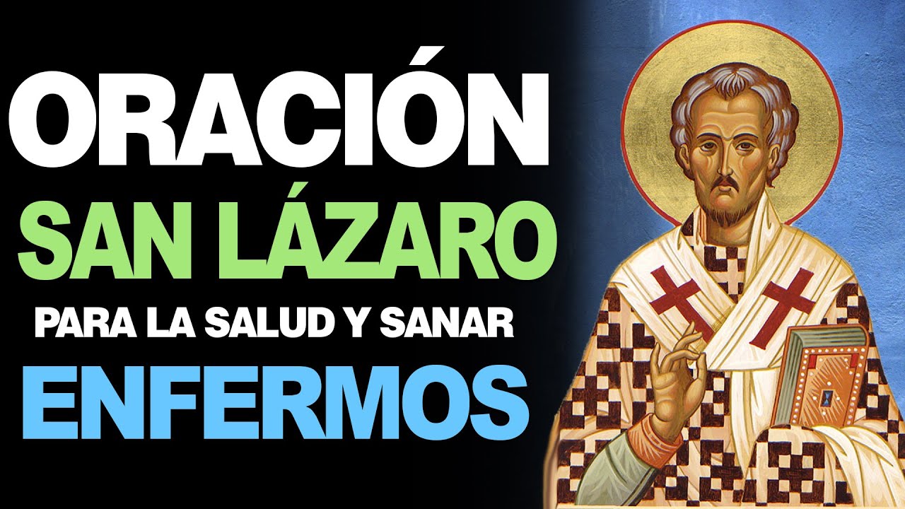 🙏 Oración a San Lázaro para la Salud y SANAR A LOS ENFERMOS 🤒