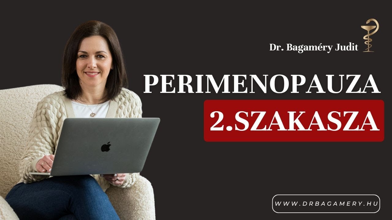 Perimenopauza 2.  szakasza
