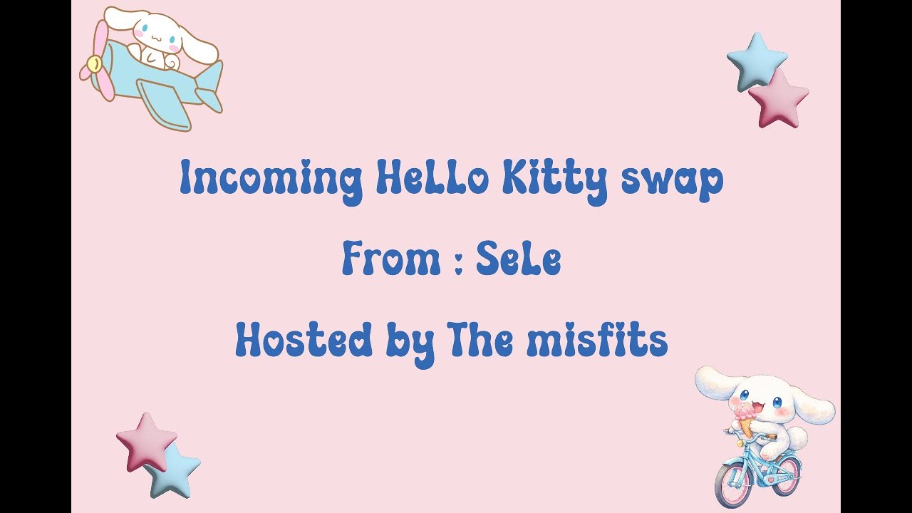 Incoming Sanrio Swap from 