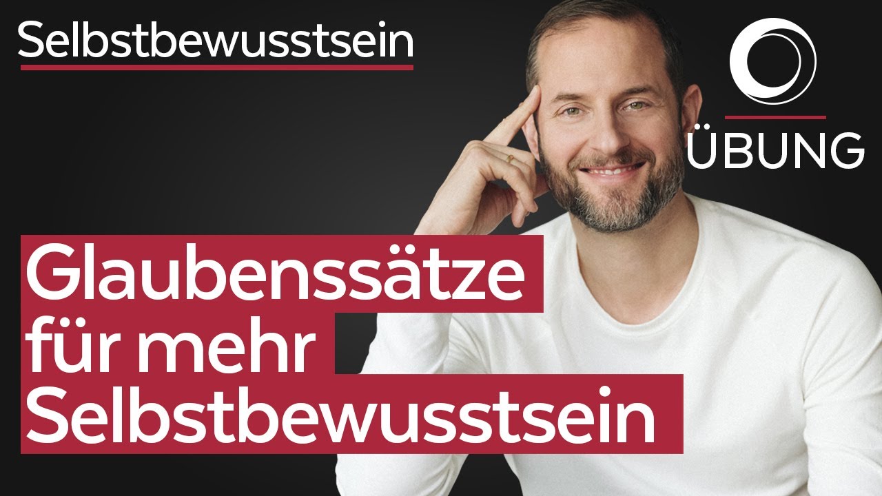 Wenn du DAS denkst, strahlst du sofort mehr Selbstbewusstsein aus!(Übung: Selbstbewusstsein stärken)