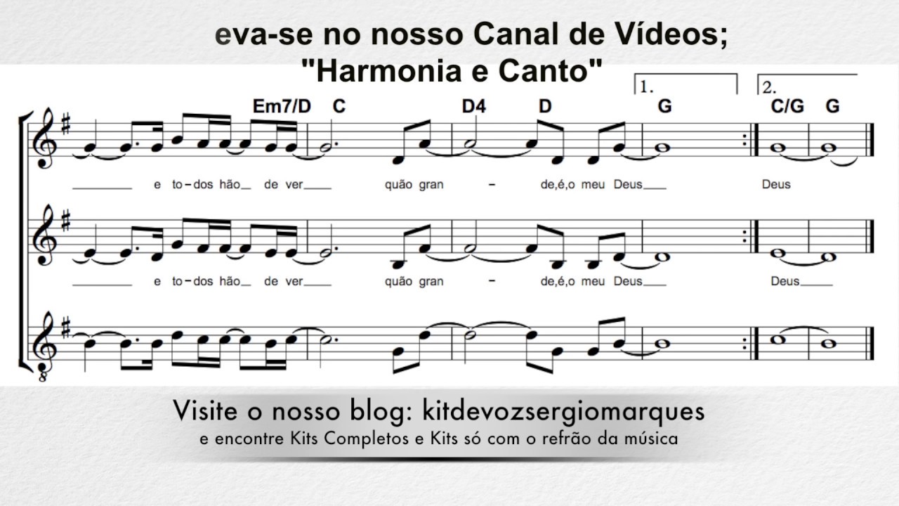 Arranjo Vocal - Qu&atilde;o Grande &eacute; o meu Deus- partitura vocal - Partitura Vocal - Vozes a Cappella