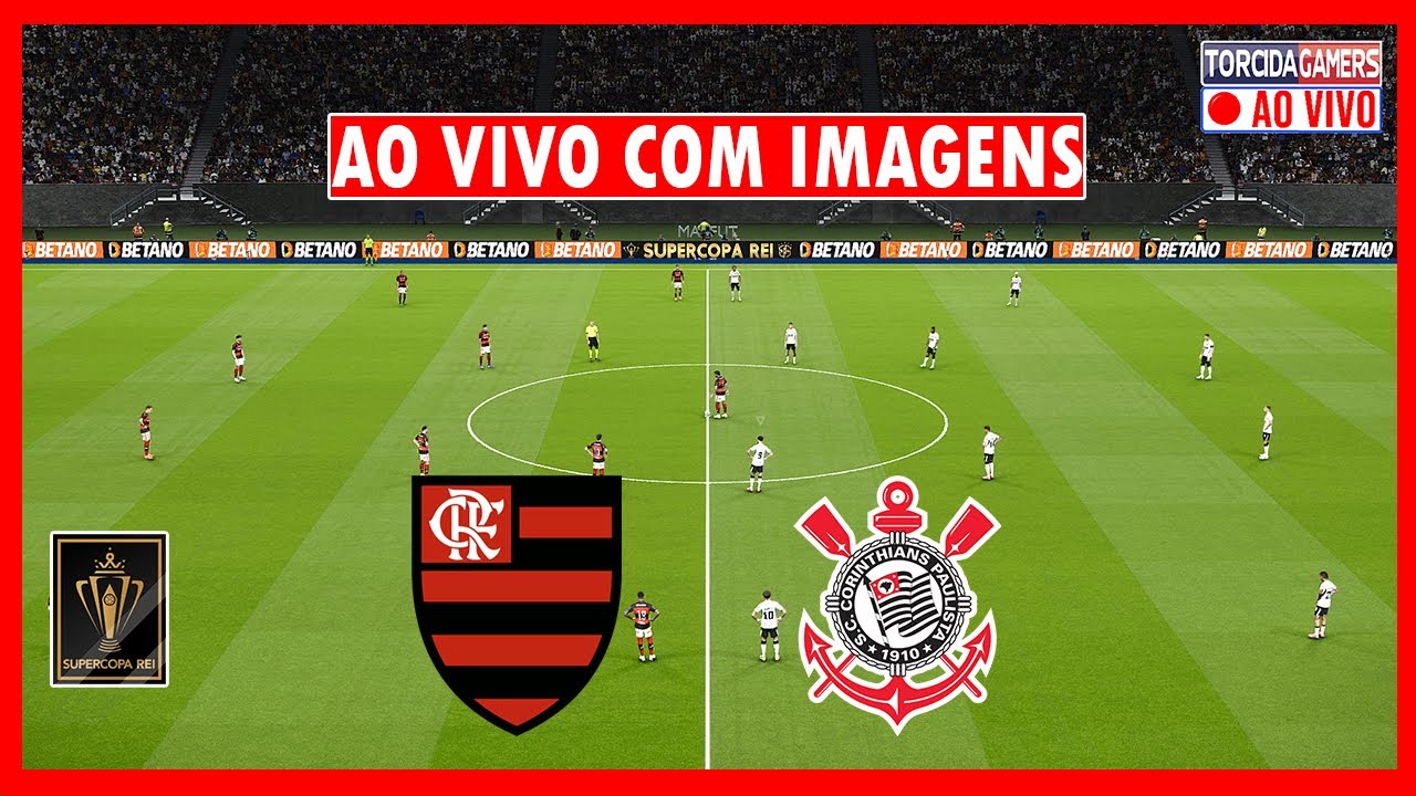 🔴 FLAMENGO X CORINTHIANS AO VIVO COM IMAGENS | BRASILEIRÃO 2026 | ASSISTA JOGO AO VIVO AGORA