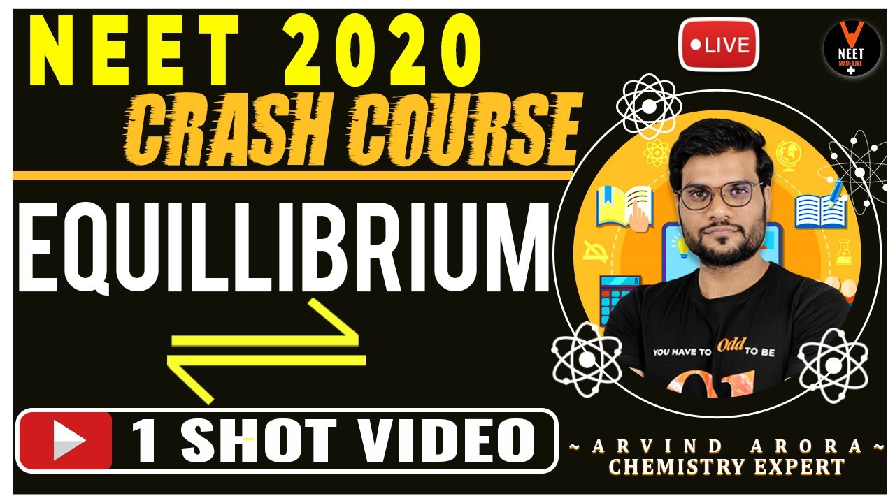 Equilibrium Chemistry Class 11 One-Shot | NEET 2023 Preparation | NEET Chemistry | Arvind Arora