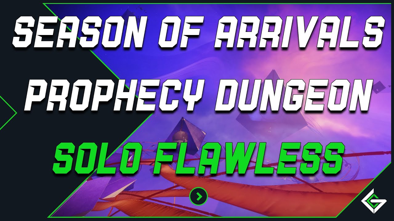 Solo Flawless Prophecy Dungeon Full Run - Destiny 2 Season of Arrivals