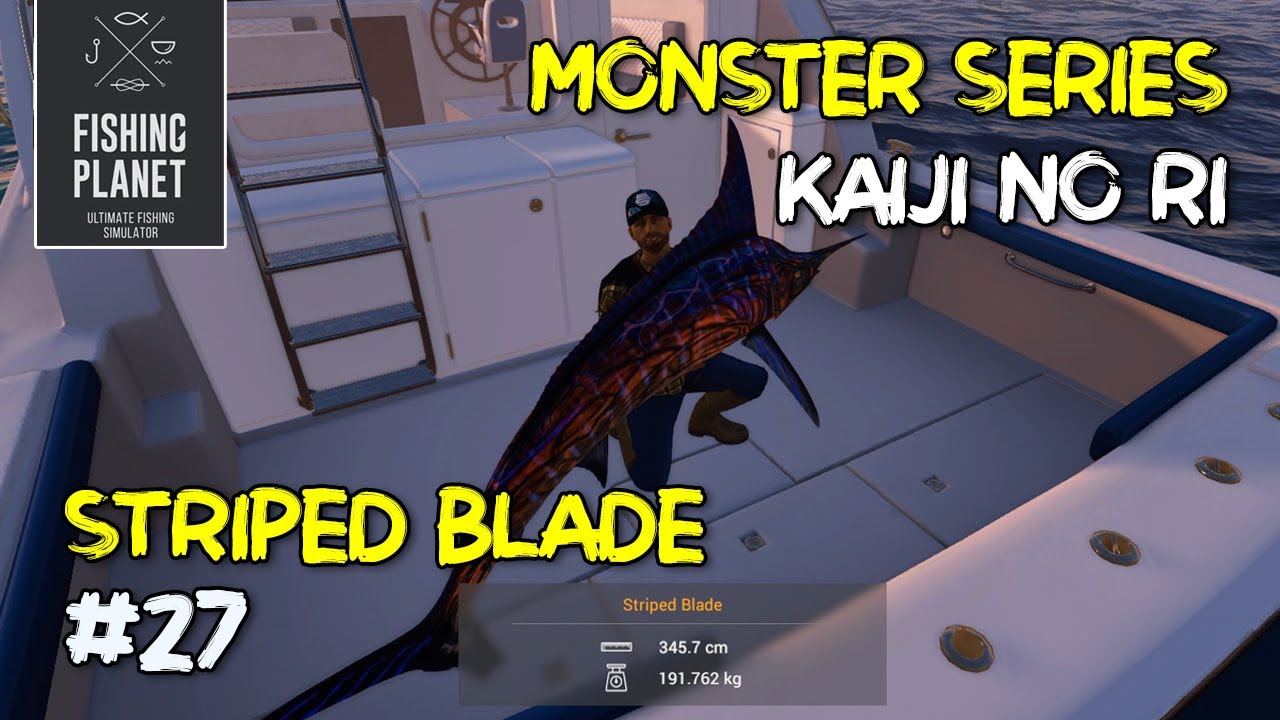 FISHING PLANET - MONSTER STRIPED BLADE | KAIJI NO RI