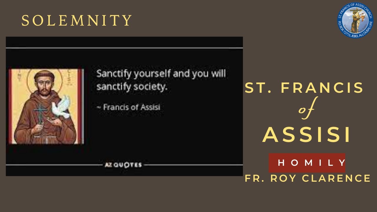 Fr. Roy Clarence Nayagam homily on the Feast of St. Francis of Assisi