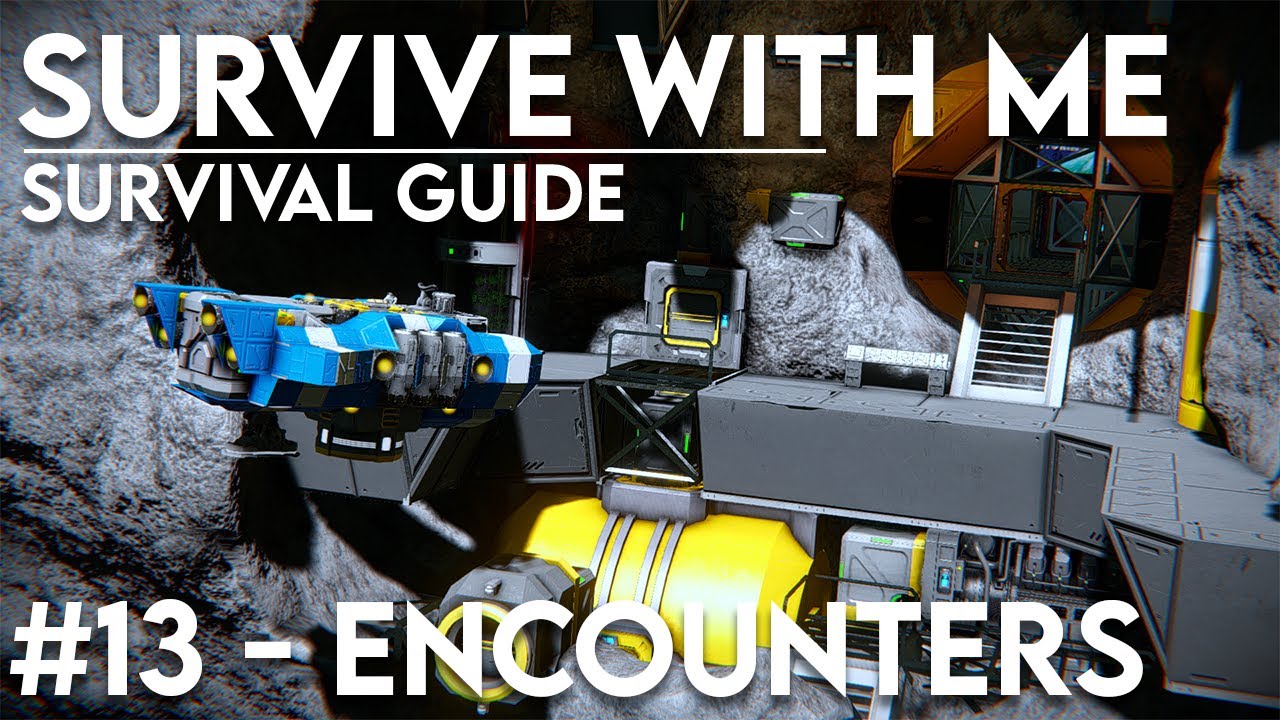 Survive with me #13 - NPC Encounters! (Space Engineers)