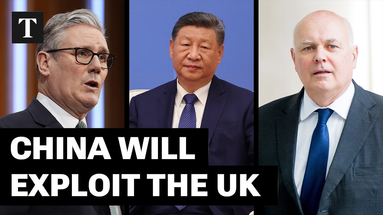 Starmer's Visit To China Will Only Weaken The UK | Ian Duncan Smith