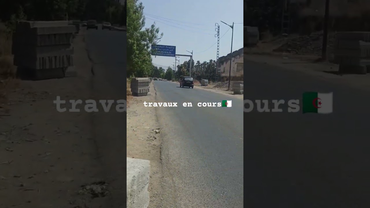 Travaux en cours wilaya Blida #alg&eacute;rien