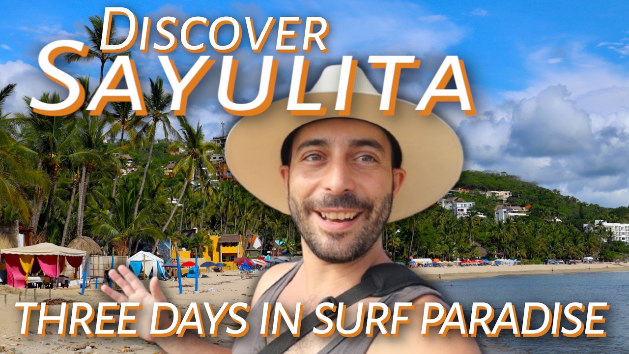 Discover SAYULITA 🌊 The Complete 47-Minute Adventure in Mexico's Surf Paradise 🌴 Travel MegaVlog