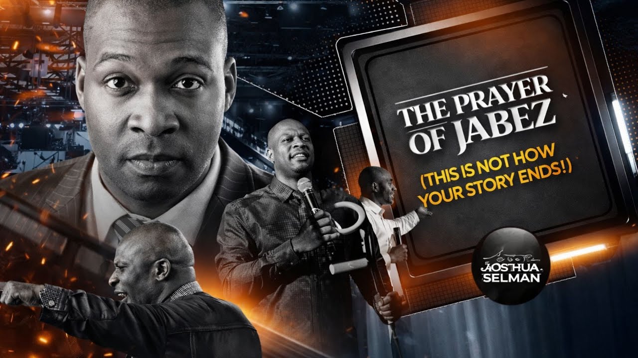 THE PRAYER OF JABEZ (THIS IS NOT HOW YOUR STORY ENDS!) || APOSTLE JOSHUA SELMAN