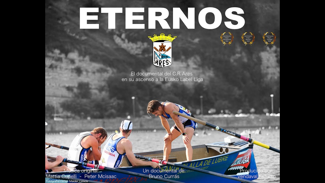 ETERNOS, EL DOCUMENTAL DEL CLUB DE REMO DE ARES