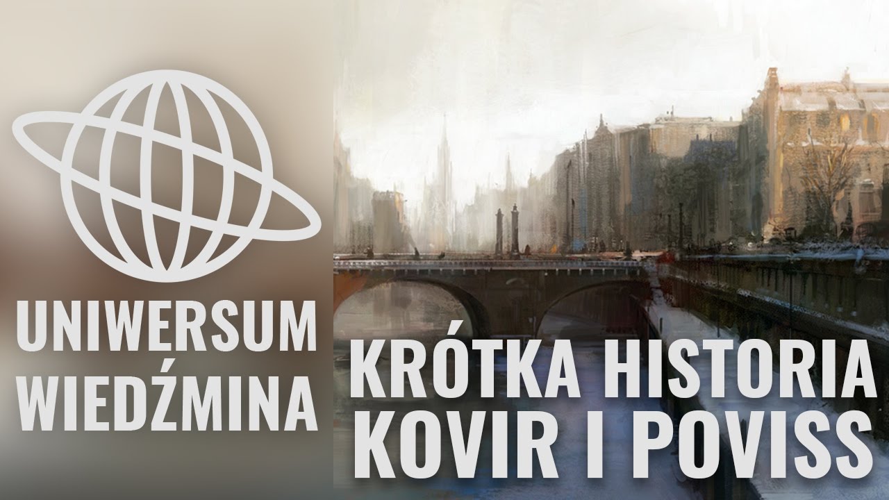 Wiedźmin 3 Krótka historia Kovir i Poviss