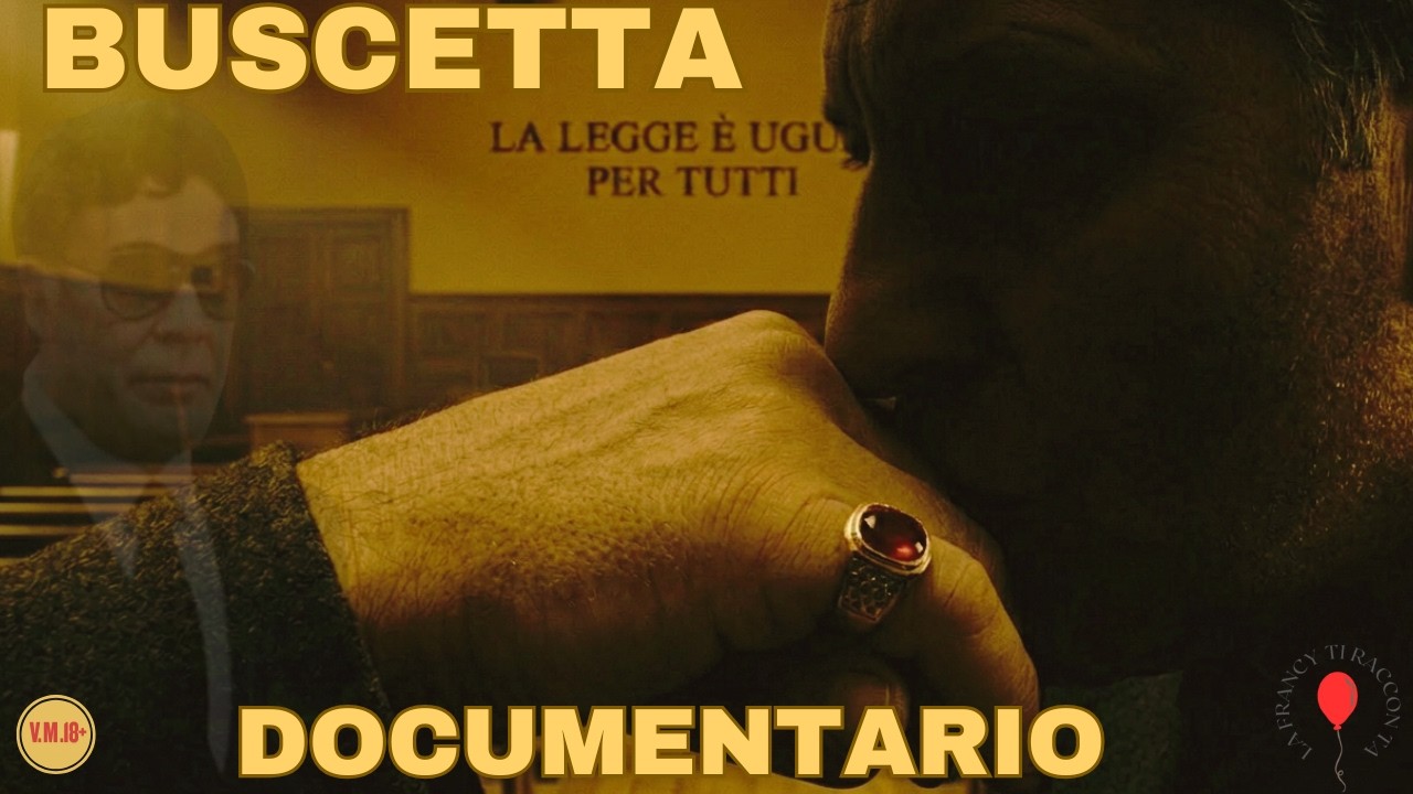 DOCUMENTARIO TOMMASO BUSCETTA L’UOMO CHE DISTRUSSE COSA NOSTRA 