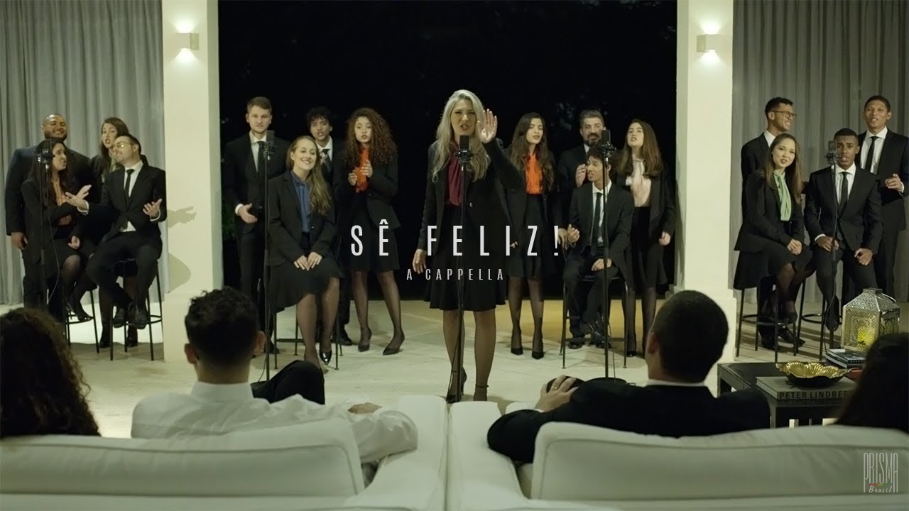 Prisma Brasil - Sê Feliz! (a cappella)