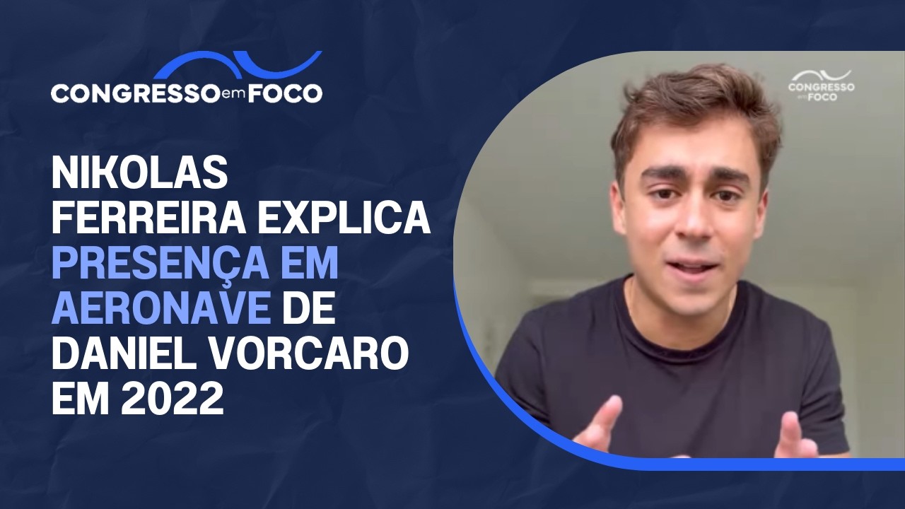 Nikolas Ferreira explica presença em aeronave de Daniel Vorcaro em 2022