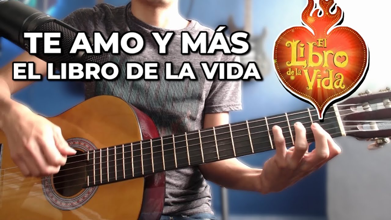 Te amo y más TUTORIAL GUITARRA | CÓMO TOCAR TE AMO Y MÁS DE EL LIBRO DE LA VIDA