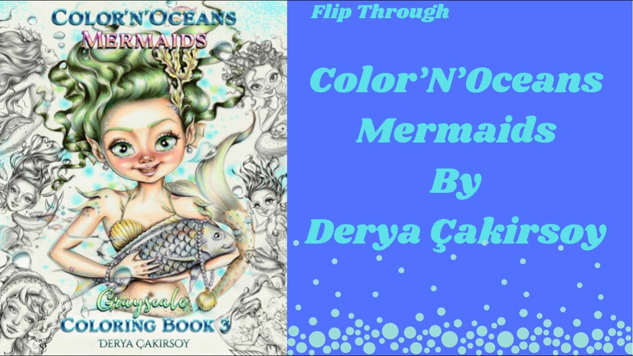 Color’N’Oceans Mermaids By Derya Çakirsoy Flip Through Adult Coloring