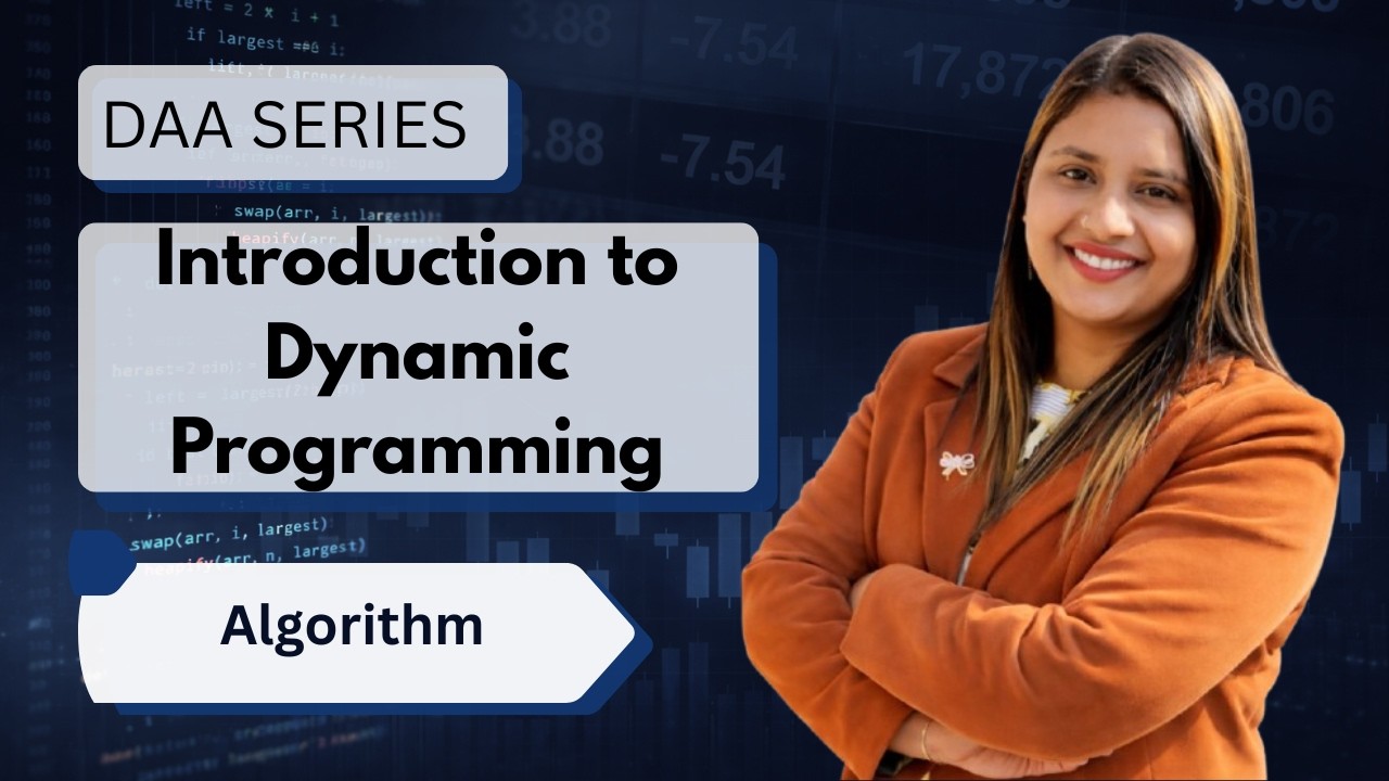 Lec 48: Introduction to Dynamic Programming | Greedy Vs Dynamic Programming | Algorithm | DAA