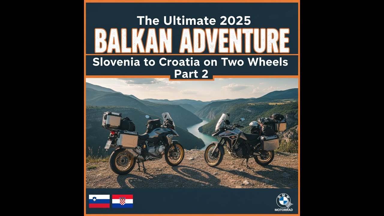 The Ultimate 2025 Balkan Adventure: Slovenia to Croatia on Two Wheels Part2.