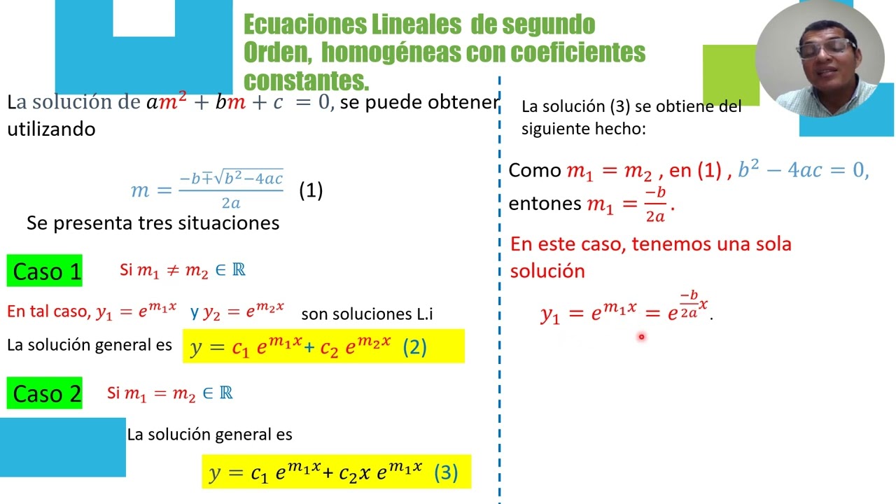 ED LINEALES HOMOGENEAS DE SEGUNDO ORDEN CON COEFICIENTES CONSTANTES