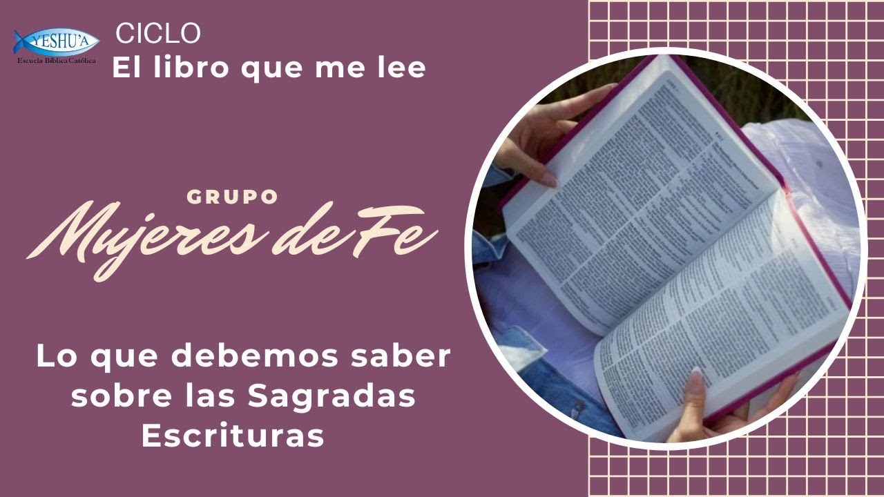 Lo que debemos saber sobre las Sagradas Escrituras. Teóloga Luz María Cuartas