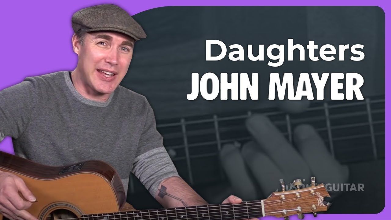 Daughters by John Mayer | Guitar Lesson
