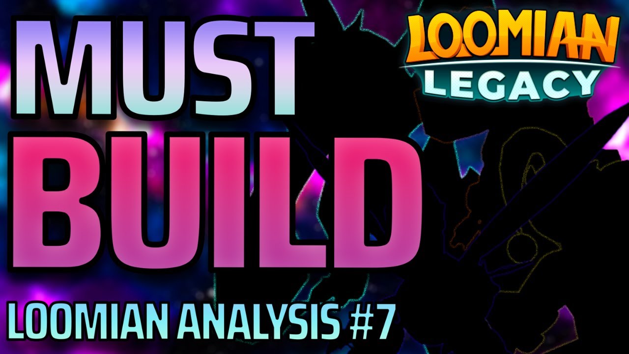 6 MUST USE LOOMIANS | Loomian Analysis No. 7